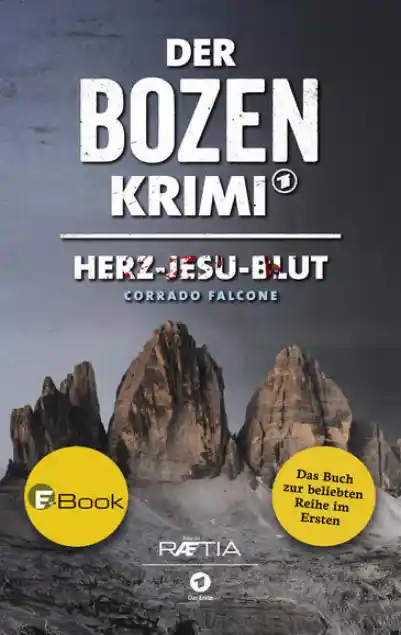Der Bozen-Krimi: Herz-Jesu-Blut