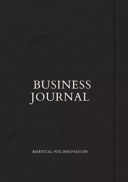 Business Journal: Essential for Innovation