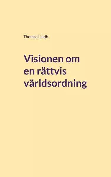 Visionen om en rättvis världsordning
