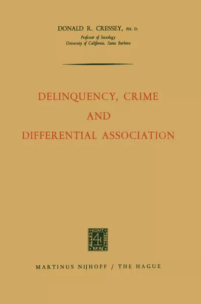 Delinquency, Crime and Differential Association