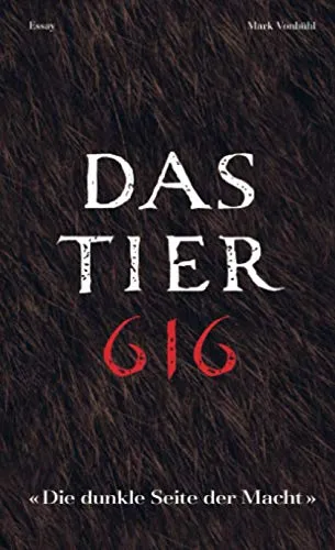 Das Tier 616: Die dunkle Seite der Macht