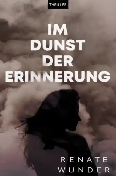 Im Dunst der Erinnerung