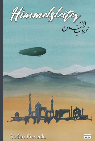 Himmelsleiter (Historischer Luftfahrtroman. Gebunden)