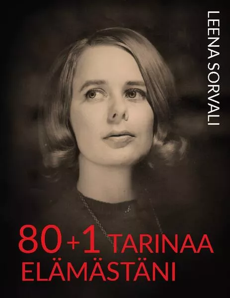 80+1 tarinaa elämästäni