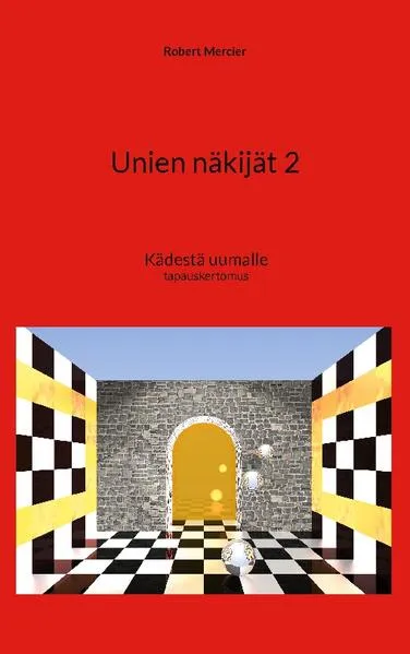 Unien näkijät 2
