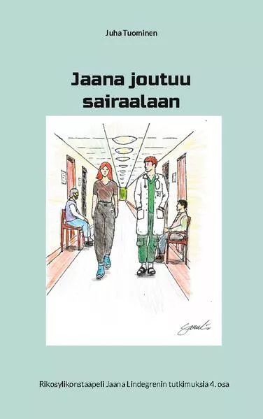 Jaana joutuu sairaalaan
