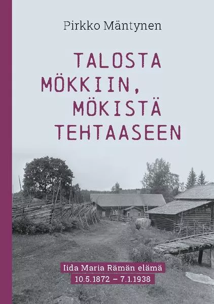 Talosta mökkiin, mökistä tehtaaseen
