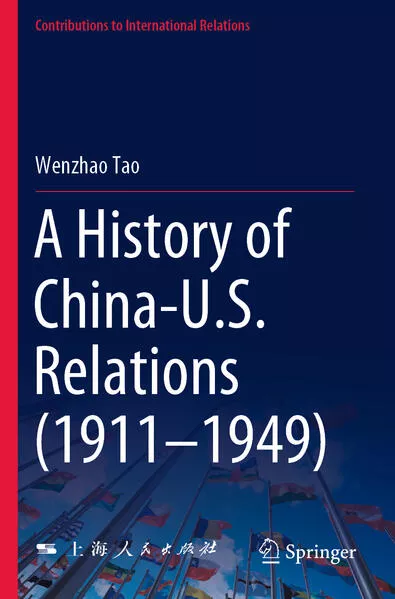 A History of China-U.S. Relations (1911–1949)