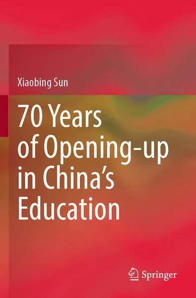 70 Years of Opening-up in China’s Education