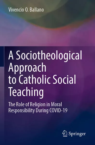 A Sociotheological Approach to Catholic Social Teaching
