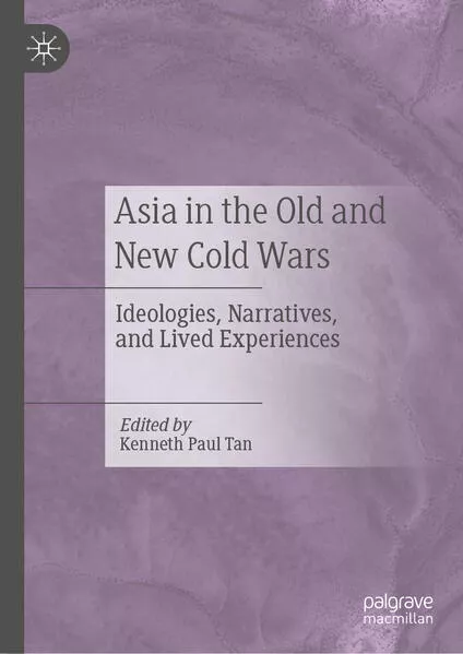 Asia in the Old and New Cold Wars