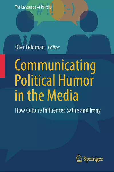 Communicating Political Humor in the Media
