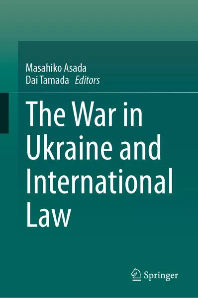 Cover: The War in Ukraine and International Law