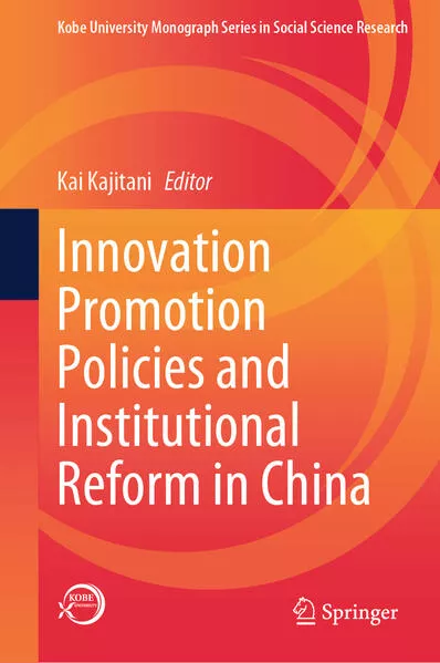 Cover: Innovation Promotion Policies and Institutional Reform in China