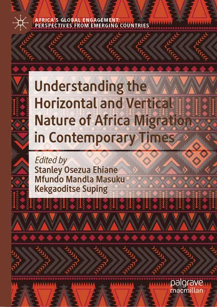Cover: Understanding the Horizontal and Vertical Nature of Africa Migration in Contemporary Times