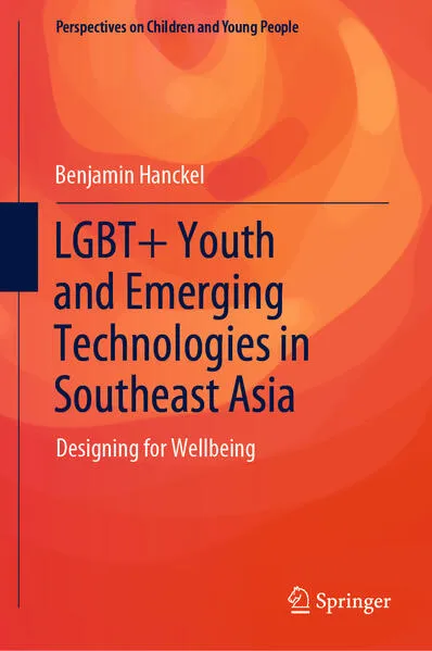 LGBT+ Youth and Emerging Technologies in Southeast Asia