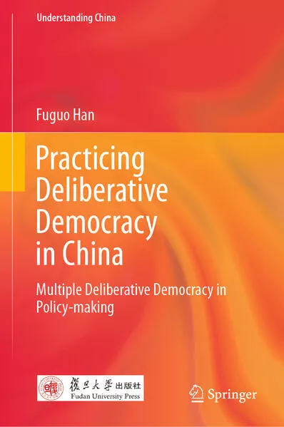 Practicing Deliberative Democracy in China