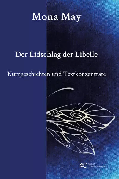 DER LIDSCHLAG DER LIBELLE