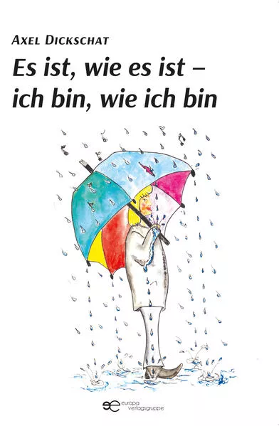 Cover: ES IST, WIE ES IST – ICH BIN, WIE ICH BIN