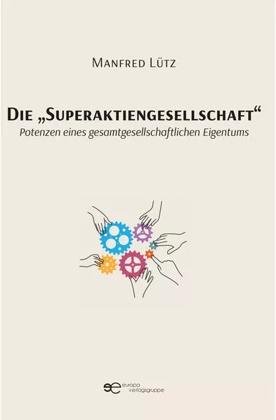 DIE "SUPERAKTIENGESELLSCHAFT"