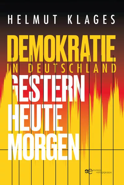 Cover: DEMOKRATIE IN DEUTSCHLAND – GESTERN, HEUTE, MORGEN