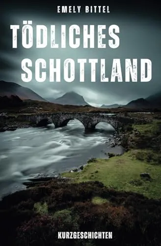 Tödliches Schottland: Kurzgeschichten