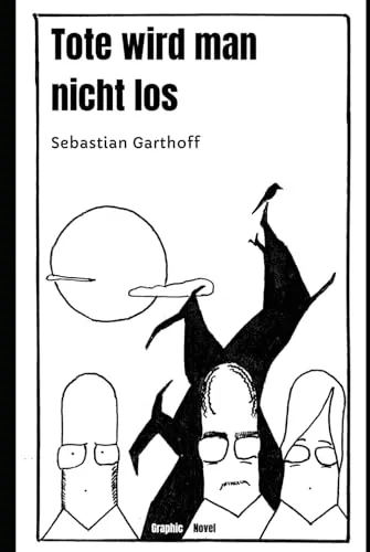 Tote wird man nicht los