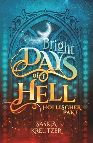 Bright Days of(f) Hell: Höllischer Pakt