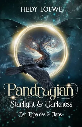 Pandragian - Starlight & Darkness: Der Erbe des neunten Clans: Dunkle Urban Fantasy - modern, mitreißend, magisch!