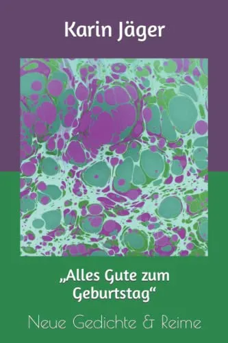 Cover: „Alles Gute zum Geburtstag“: Neue Gedichte & Reime