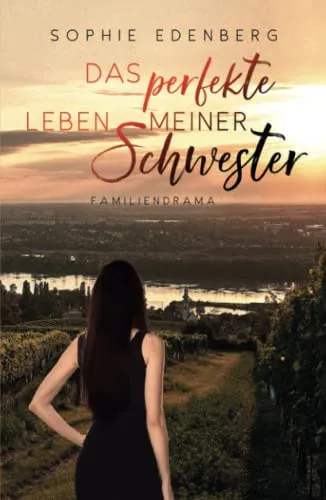 Das perfekte Leben meiner Schwester: Familiendrama