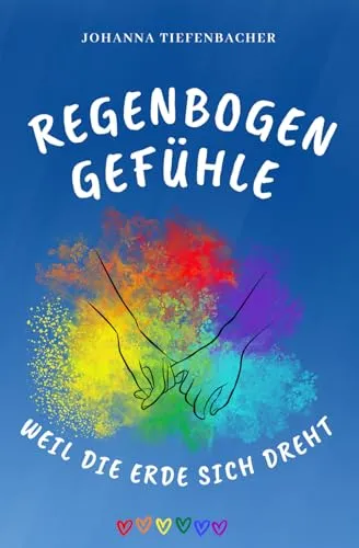 Regenbogengefühle: weil die Erde sich dreht