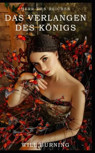 Herr des Reiches 5: Das Verlangen des Königs: Ein erwachsenes Harem LitRPG Abenteuer Epic Fantasy