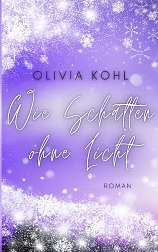 Wie Schatten ohne Licht: Cozy Christmas Romance