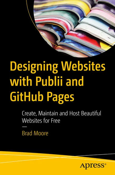 Cover: Designing Websites with Publii and GitHub Pages