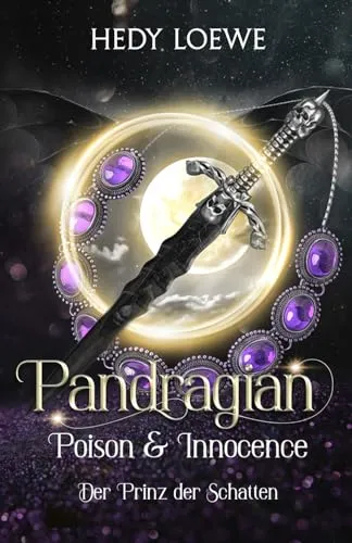 PANDRAGIAN - Poison & Innocence: Der Prinz der Schatten