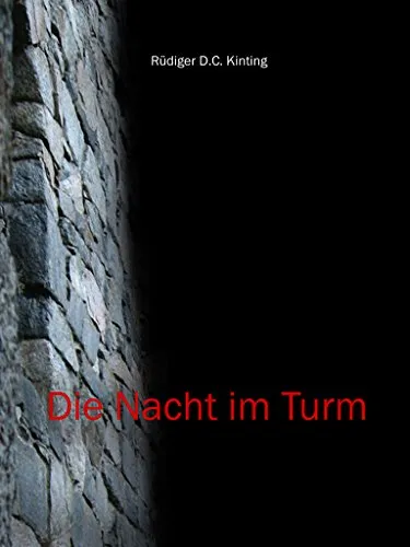 Die Nacht im Turm