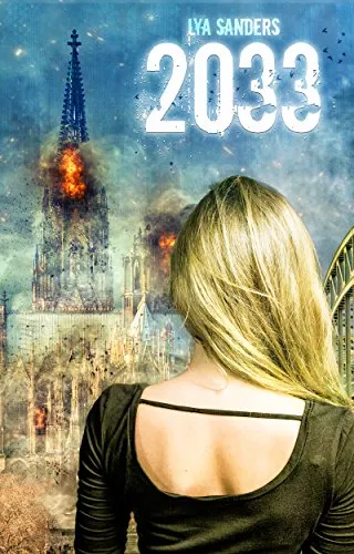 2033: (Dystopie, Drama)