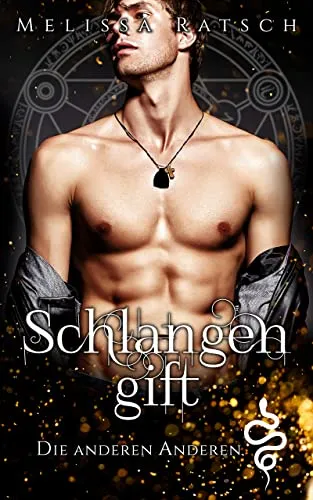 Schlangengift: Die anderen Anderen (Alii 2)