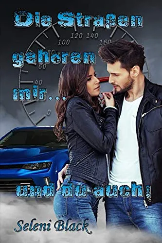 Die Straßen gehören mir... und du auch! (Driver of the Night 1)