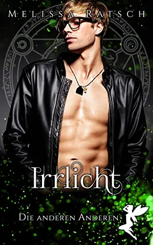 Irrlicht: Die anderen Anderen (Alii 4)