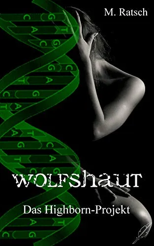 Wolfshaut: Das Highborn-Projekt