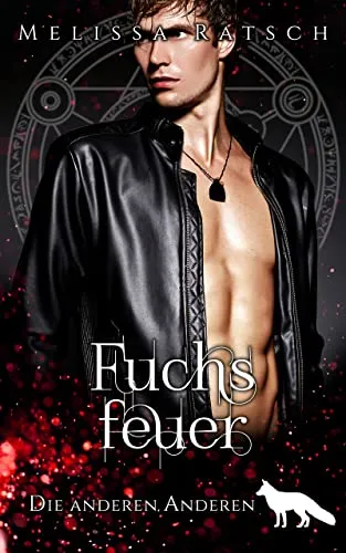 Fuchsfeuer: Die anderen Anderen (Alii 5)