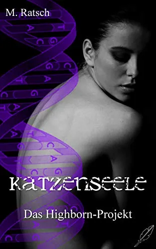 Katzenseele: Das Highborn-Projekt