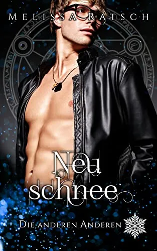 Neuschnee: Die anderen Anderen (Alii 7)