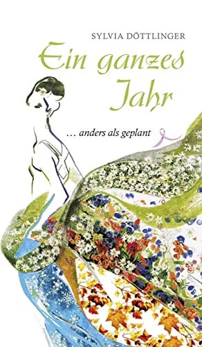 Ein ganzes Jahr: anders als geplant