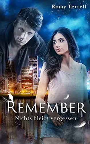 Remember: Nichts bleibt vergessen