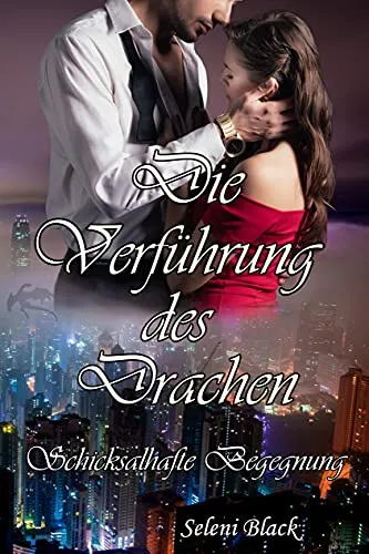 Die Verführung des Drachen