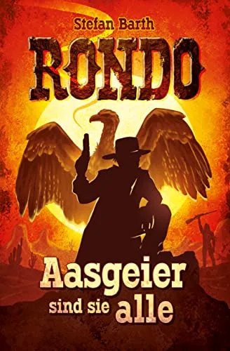 RONDO: Aasgeier sind sie alle