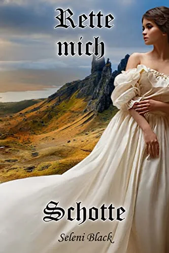 Rette mich Schotte (Highlands 2)